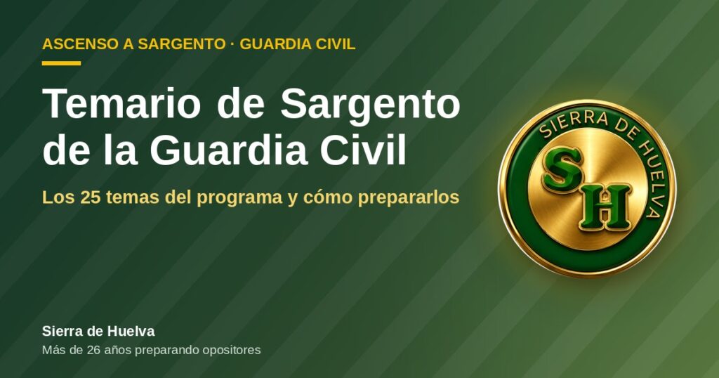 Temario de Sargento de la Guardia Civil: los 25 temas del programa